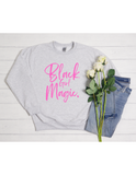 Black Girl Magic sweatshirt