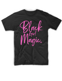 black Girl Magic T Shirt