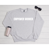 EMPOWER WOMEN SWEATSHIRT