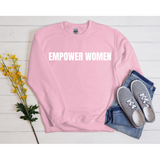 EMPOWER WOMEN SWEATSHIRT