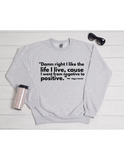 Biggie Smalls Quote Sweatshirt