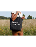 Brown Skin Girl Tote