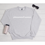 Phenomenal Women Sweatshirt